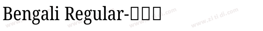 Bengali Regular字体转换 Bengali Regular字体转换